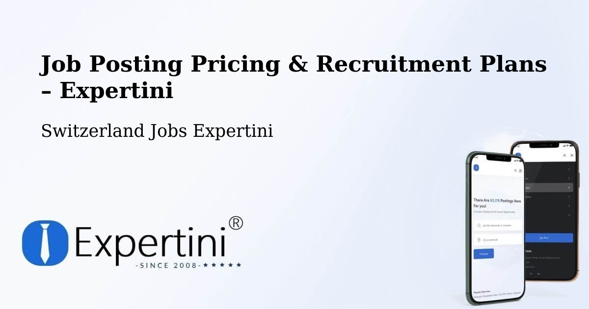 Job Posting Pricing & Recruitment Plans – Rehetobel - Rehetobel, Switzerland Jobs Expertini